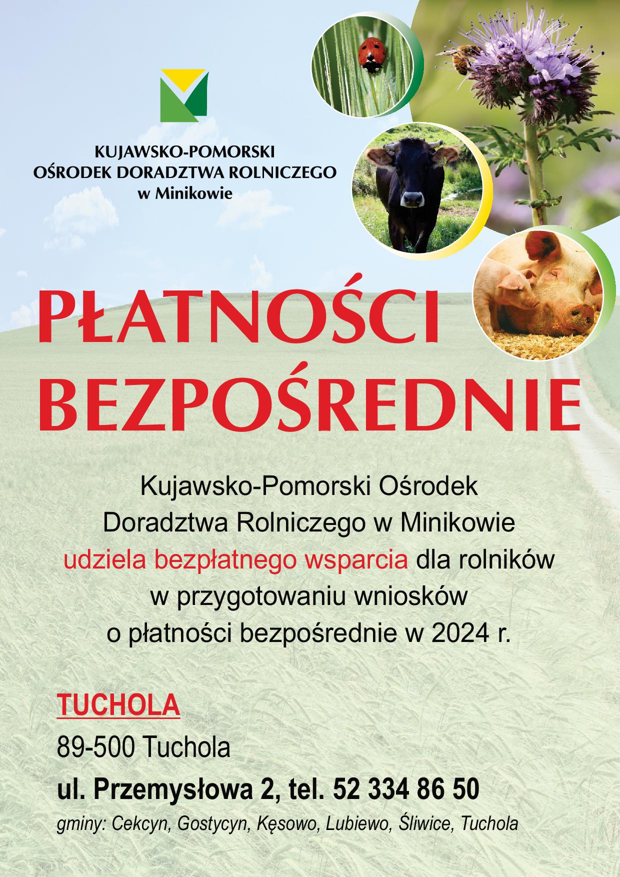 plakat orzedstawia zwierzęta hodowlane i pole uprawne oraz tekst: Kujawsko-Pomorski Ośrodek Doradztwa Rolniczego w Minikowie udziela bezpłatnego wsparcia dla rolników w przygotowaniu wniosków o płatności bezpośrednie w 2024 r. Mieszkańcy gmin: Cekcyn, Gostycyn, Kęsowo, Lubiewo, Śliwice, Tuchola mogą zgłosić się do Powiatowego Zespołu Doradztwa Rolniczego w Tucholi przy ul. Przemysłowej 2, tel. 52 334 86 50.