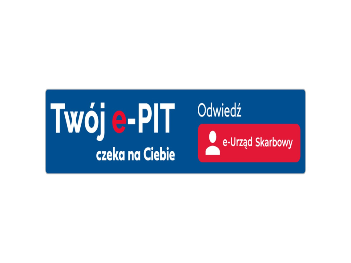 Baner z napisem: Twój e-PIT czeka na Ciebie. Odwiedź e-Urząd Skarbowy