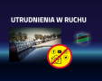 Grafika z napisem: utrudnienia w ruchu