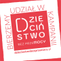 Plakat zawieta tekst: Bierzemy udział w kampanii "Dzieciństwo bez przemocy"