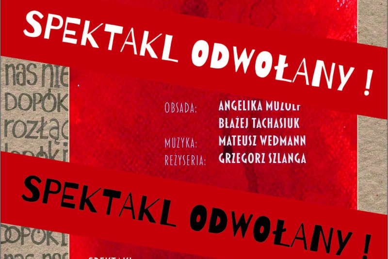 Plakat spektaklu. Jego treść jest zawarta w artykule